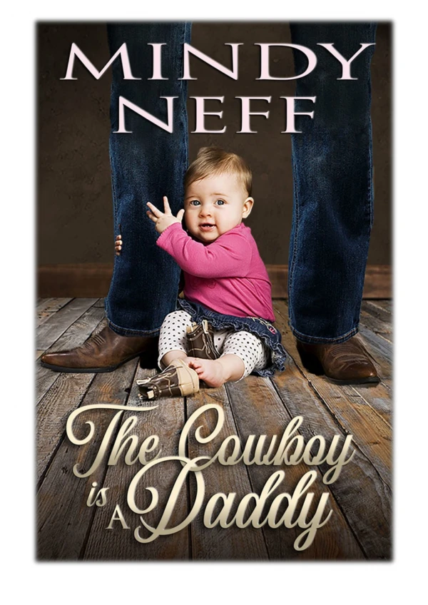 [PDF] Free Download The Cowboy is a Daddy By Mindy Neff