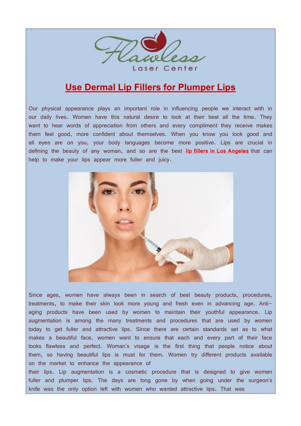 use dermal lip fillers for plumper lips