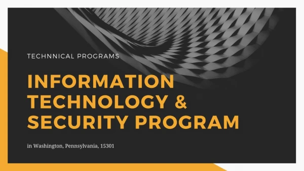 Information Technology/Security Program in Washington, Pennsylvania, 15301