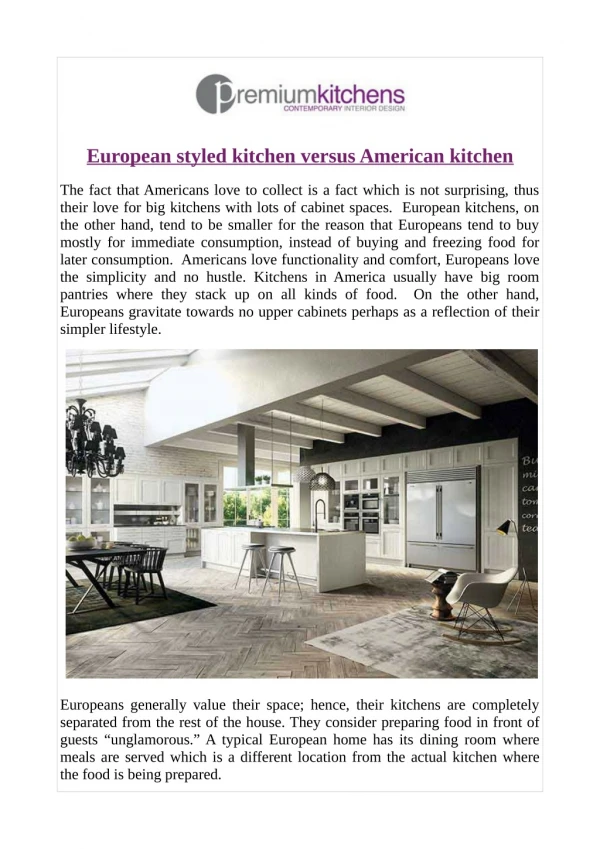 European styled kitchen versus American kitchen
