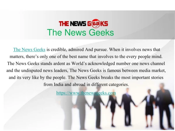 The News Geeks (TNG) UNCOMMON UNCONVENTIONAL & DESIRED News Fact