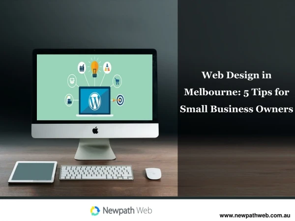 Web Design Melbourne - 5 Tips for Small Business Owners