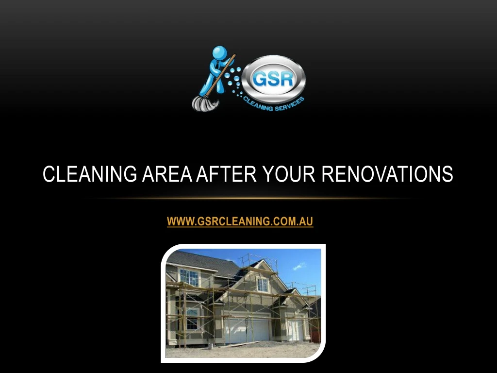 cleaning area after your renovations