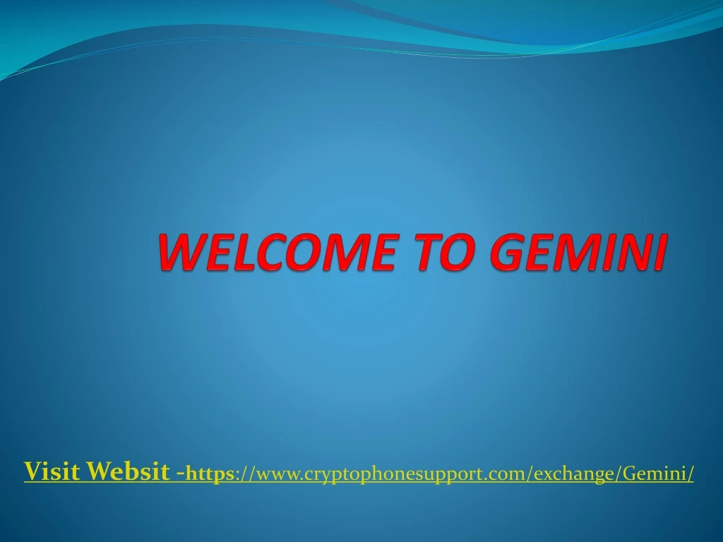 welcome to gemini