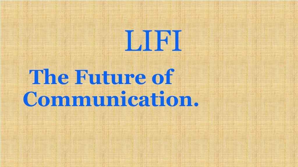 the future of communication