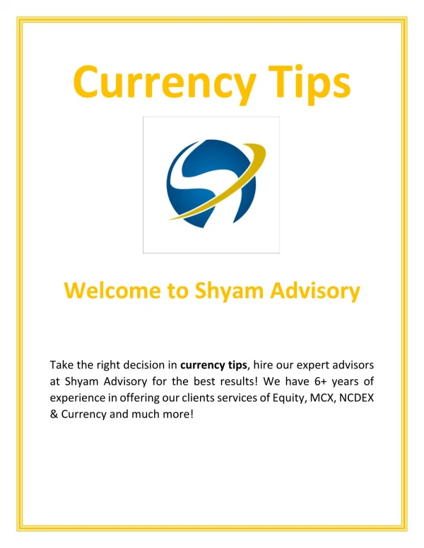 Currency Tips | shyamadvisory