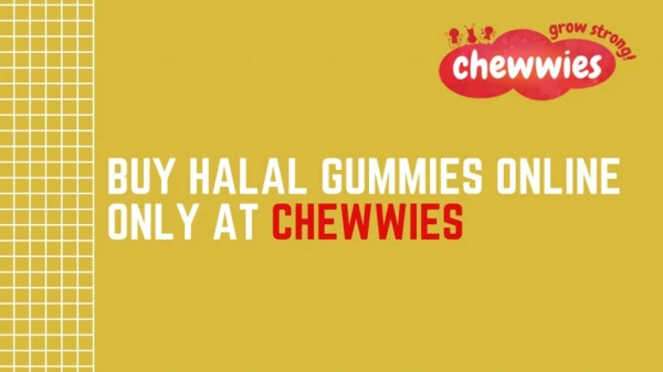 Buy Halal Gummies Online | chewwies