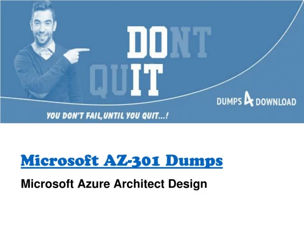 Pass Microsoft AZ-301 Exam In Easy Way - Dumps4Download.com
