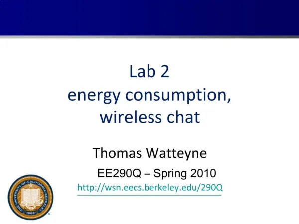 Lab 2 energy consumption, wireless chat