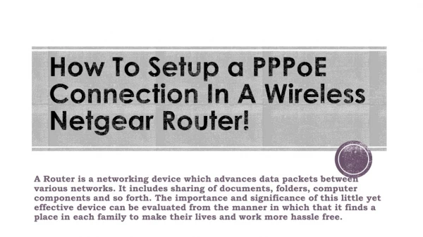 How To Setup a PPPoE Connection In A Wireless Netgear Router!How To Setup a PPPoE Connection In A Wireless Netgear Route