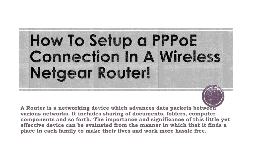 how to setup a pppoe connection in a wireless netgear router
