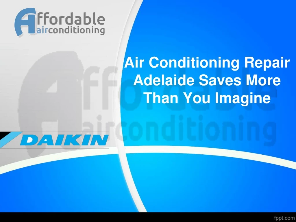 air conditioning repair adelaide saves more than you imagine