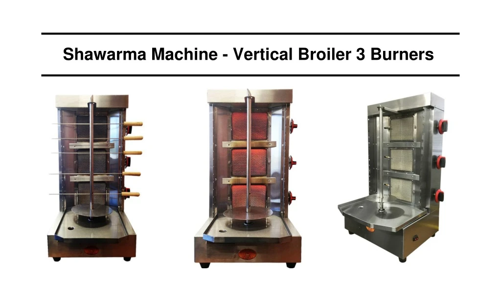 shawarma machine vertical broiler 3 burners