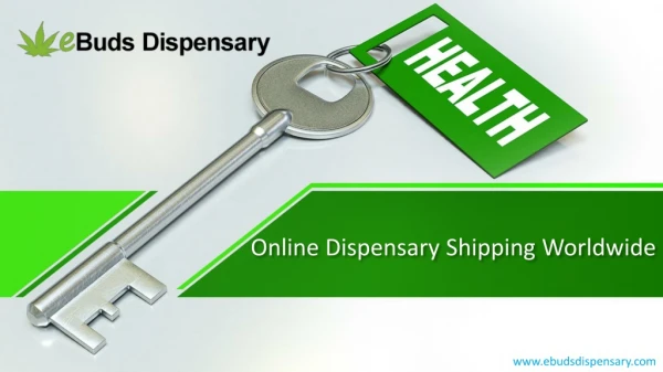Online Dispensary Shipping Worldwide