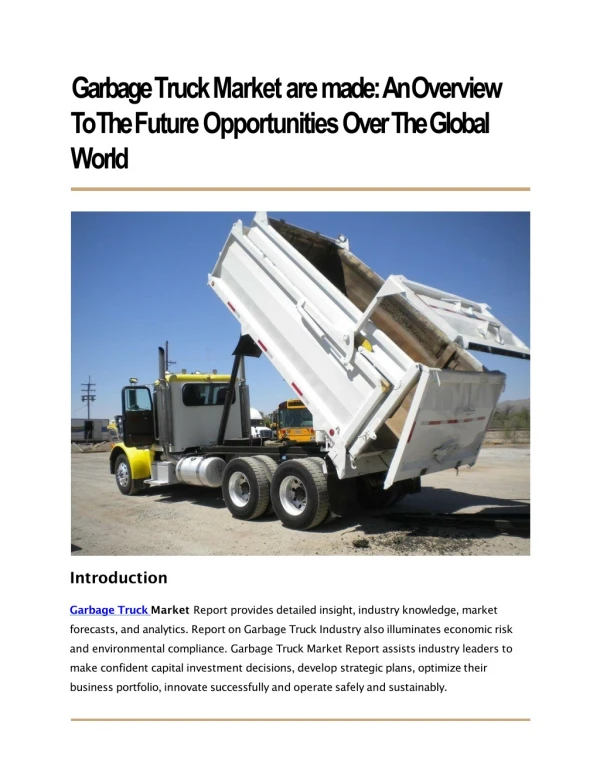 Garbage Truck Market are made: An Overview To The Future Opportunities Over The Global World