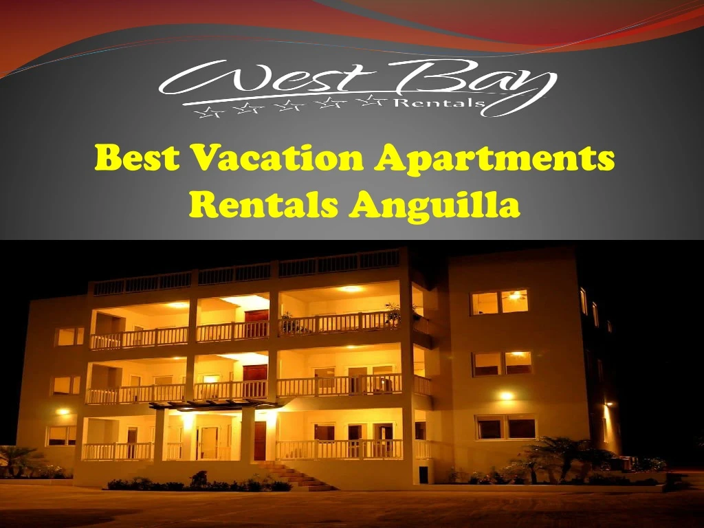best vacation apartments rentals anguilla