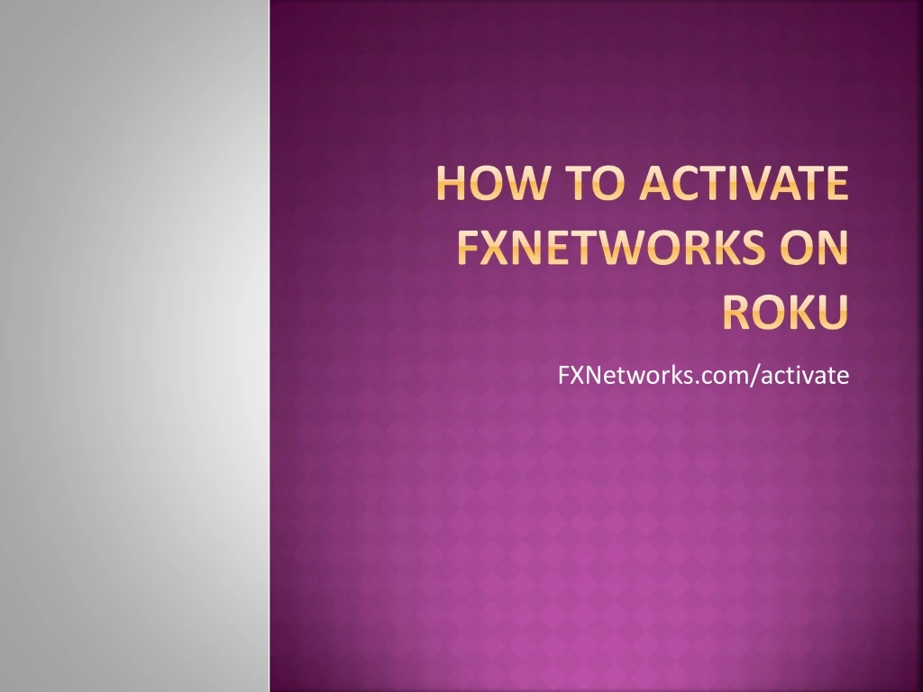 how to activate fxnetworks on roku