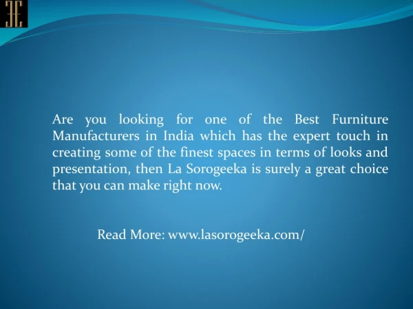 La Sorogeeka One of the Best Furniture Manufacturers in India