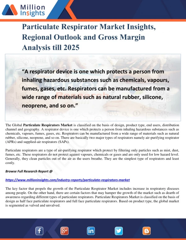 Particulate Respirator Market Insights, Regional Outlook and Gross Margin Analysis till 2025