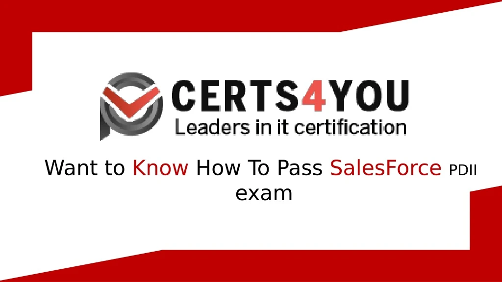 want to know how to pass salesforce pdii exam