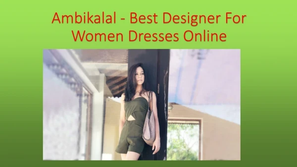 Ambikalal - Best Indian Designer Dresses Online