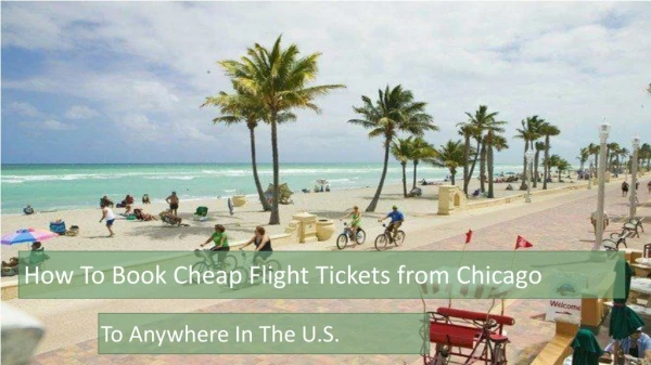 Easiest Way To Book Cheap Flight Tickets from Chicago Ohare Under Budget