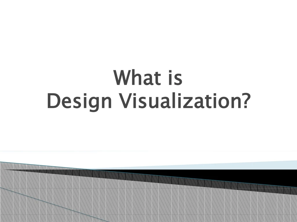 what is design visualization