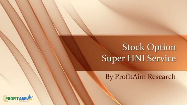 HNI Option Tips |Stock Option HNI Service by Call & Put Trading Experts