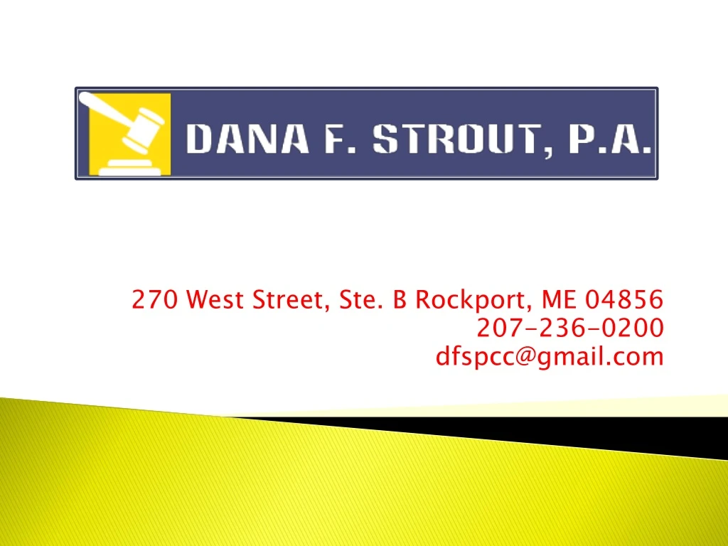 270 west street ste b rockport me 04856 207 236 0200 dfspcc@gmail com