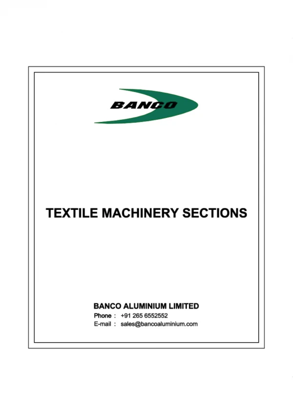 Aluminum Textile Sections Manufacturer & Supplier