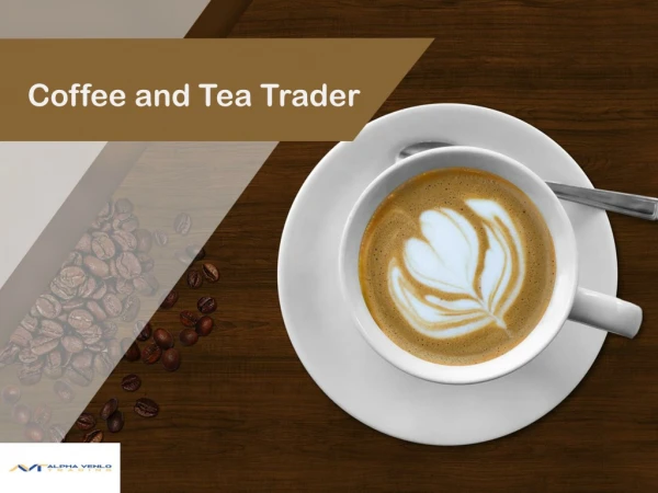 Coffee and Tea trader