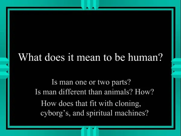 What does it mean to be human