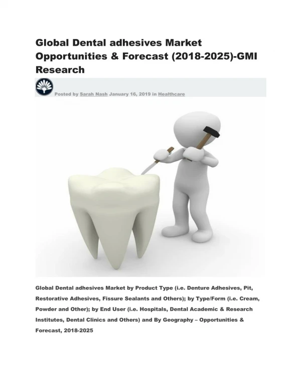 Global Dental adhesives Market Opportunities & Forecast (2018-2025)-GMI Research