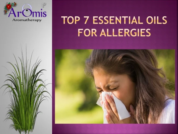 Top 7 Essential Oils For Allergies