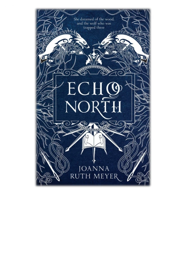 DOWNLOAD [PDF EPUB] Echo North By Joanna Ruth Meyer [EBOOK KINDLE]