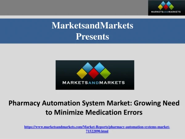 Pharmacy Automation System Market: Growing Need to Minimize Medication Errors