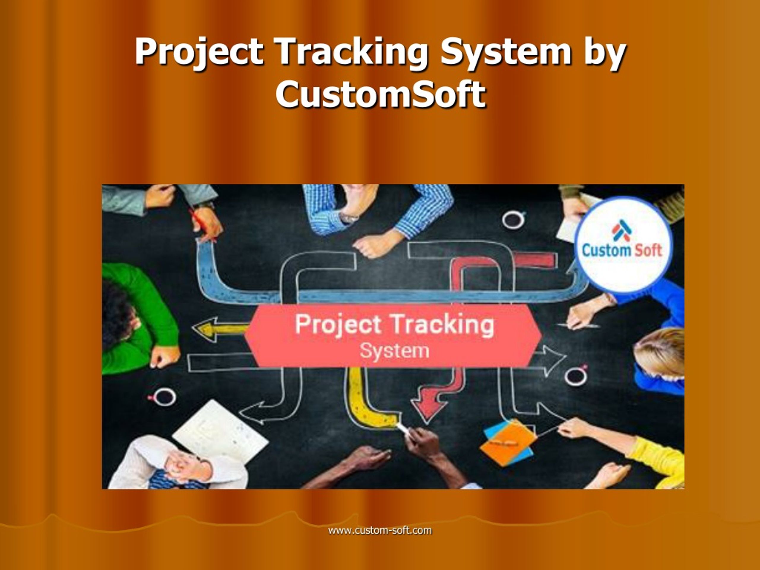 PPT - Customized Project Tracking System by CustomSoft PowerPoint ...