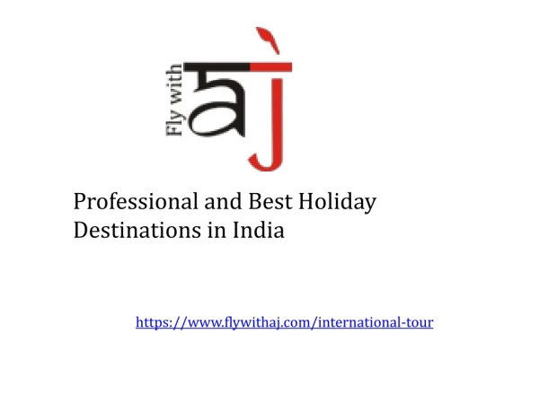 Good and Best Holiday Destinations in India
