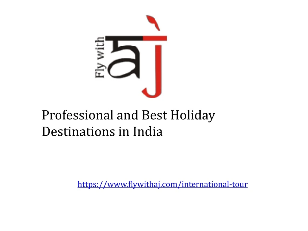 professional and best holiday destinations