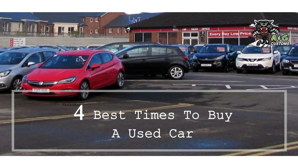 4 best times to buy a used car