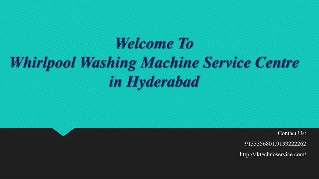 welcome to whirlpool washing machine service centre in hyderabad