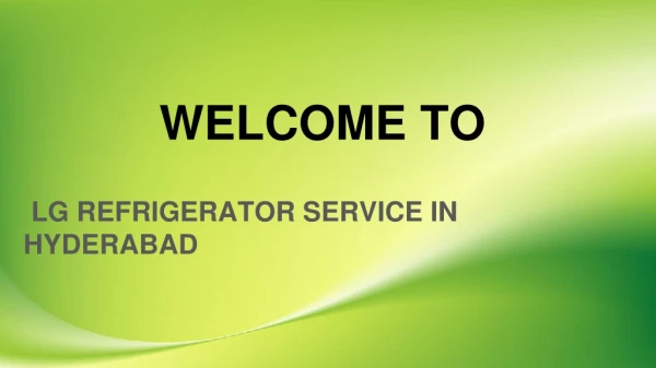 Lg Refrigerator Service In Hyderabad
