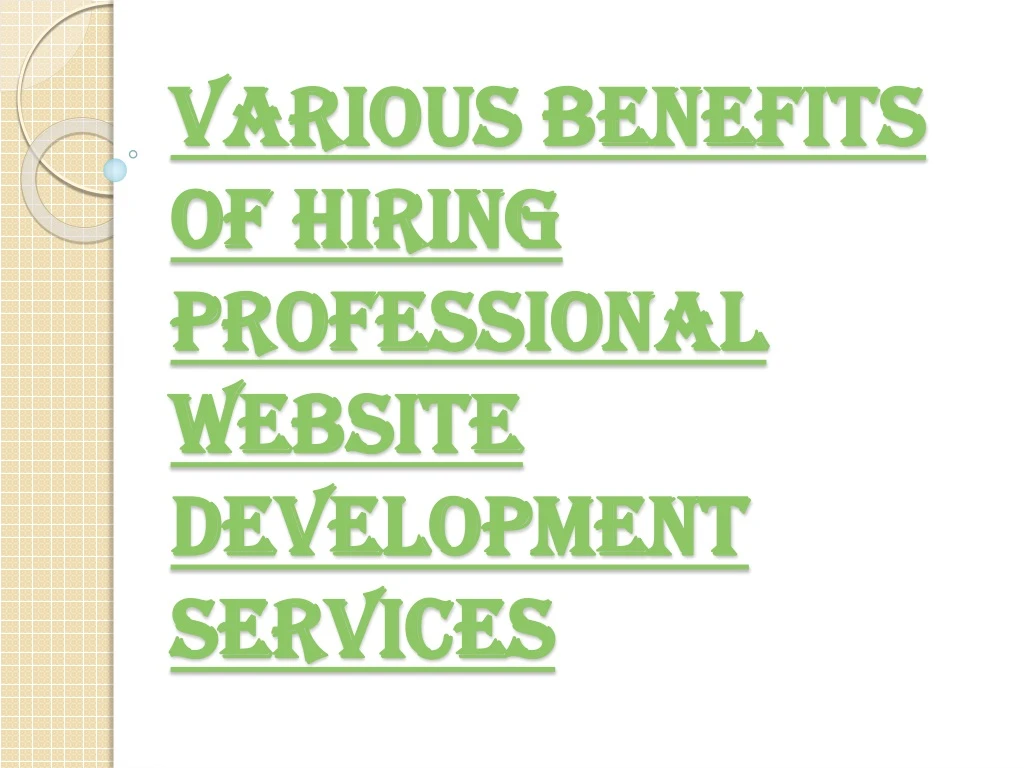 various benefits of hiring professional website development services