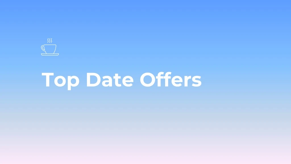 top date offers