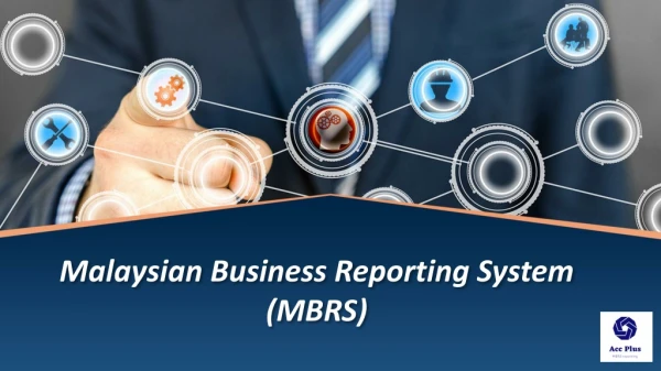 Malaysian Business Reporting System (MBRS)