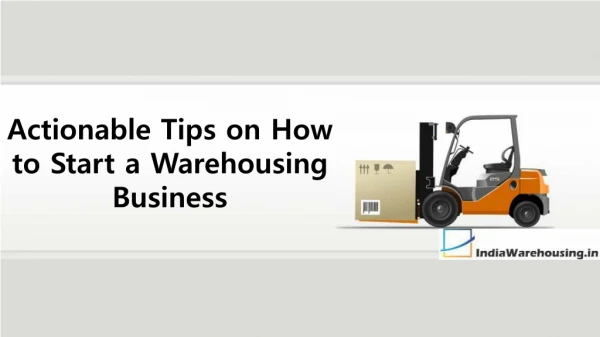 How to Start a Warehousing Business in India? - Best Tips