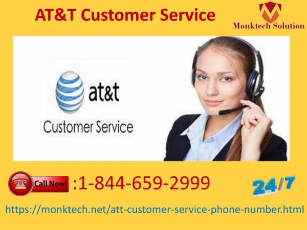 Contact our Experts on the toll-free number to reach AT&T Customer Service 1-844-659-2999
