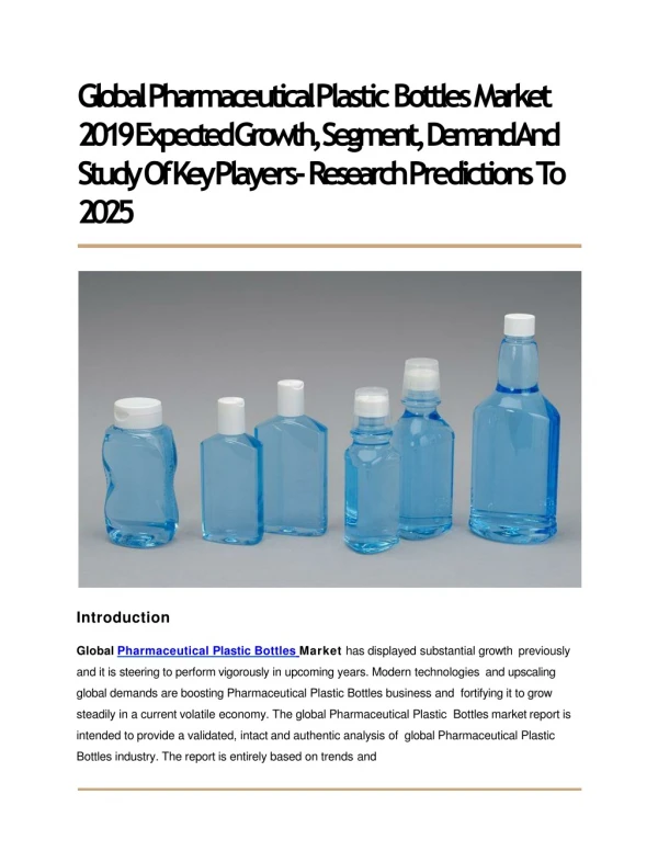 Global Pharmaceutical Plastic Bottles Market 2019 Expected Growth, Segment, Demand And Study Of Key Players- Research Pr