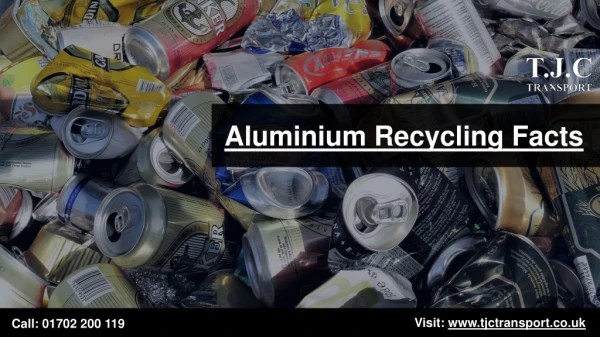 Aluminium Recycling - TJC Transport