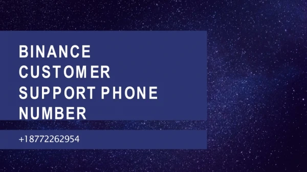 Binance Customer Support ? 18772262954?Phone Number
